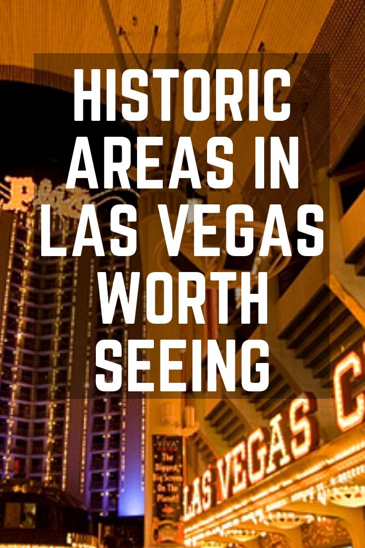 Historic Areas in Las Vegas